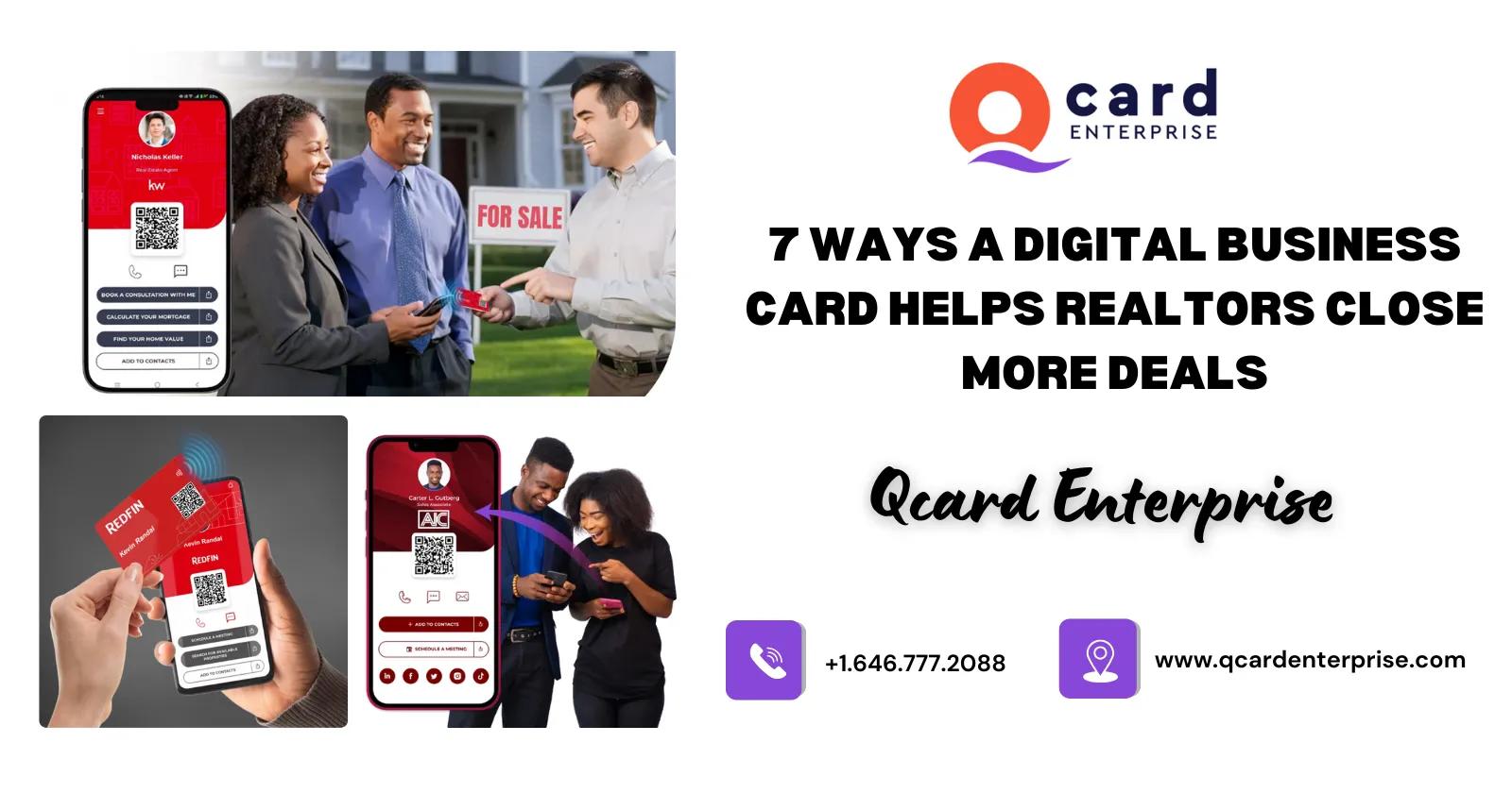7 Ways a Digital Business Card Helps Realtors Close More Deals
